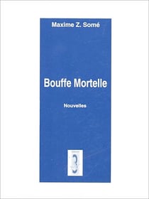 Bouffe Mortelle