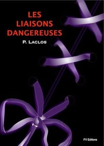 Les Liaisons Dangereuses - illustré