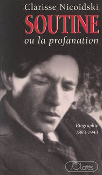 Soutine - Ou La profanation