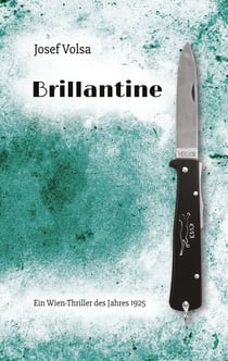 Brillantine - Ein Wien-Thriller des Jahres 1925