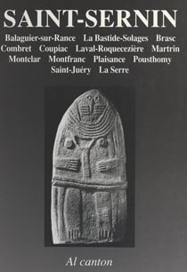 Sent-Sarnin - Balaguièr, Brasc, Combret, Copiac, La Bastida-Solatges, La Sèrra, La Val-Ròca-Cesièira, Martrinh, Montclar, Montfranc, Plasença, Postòmis, Sant-Jòri