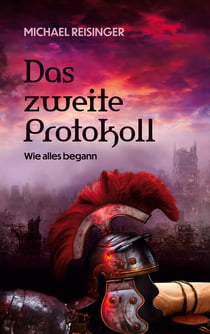 Das zweite Protokoll - Wie alles begann