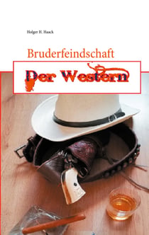 Bruderfeindschaft - Der Western