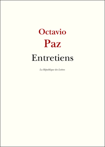 Entretiens avec Octavio Paz