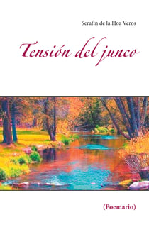 Tensión del junco - (Poemario)