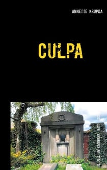 Culpa - Zehnter Fall für Katherina "Kate" Schulz