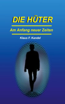 Die Hüter - Am Anfang neuer Zeiten