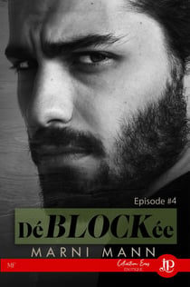 DéBLOCKée - Épisode #5