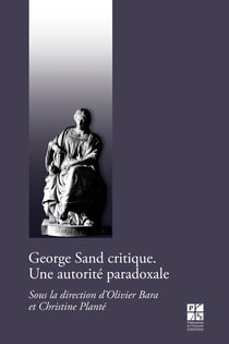 George Sand critique - Une autorité paradoxale