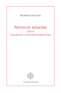 Notes de mémoire sur le Chemin de la Grande Perfection