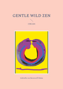 Gentle Wild Zen - Circles