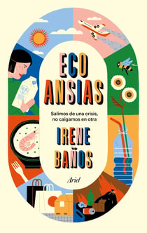 Ecoansias - Salimos de una crisis, no caigamos en otra
