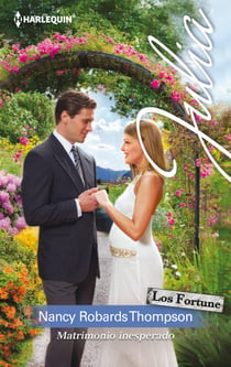 Matrimonio inesperado - Los Fortune: Romance turbulento (5)