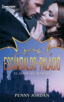 El amor del marajá - Escándalos de palacio (1)