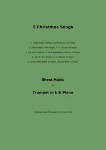 5 Christmas Songs - Sheet Music for Trumpet in B & Piano