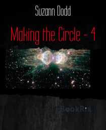 Making the Circle - 4