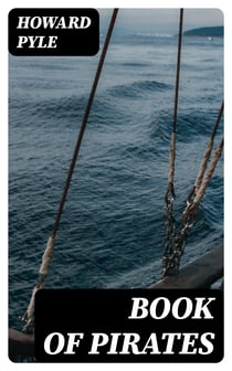 Book of Pirates - Fiction, Fact & Fancy