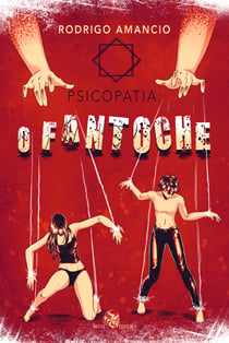 Psicopatia - O Fantoche