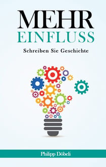 Mehr Einfluss - Schreiben Sie Geschichte