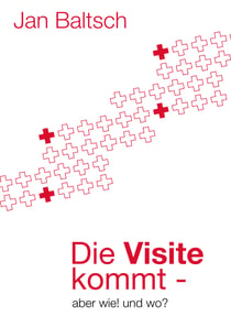 Die Visite kommt - - aber wie und wo