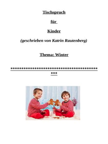 Kinder-Tischspruch - Thema: Winter