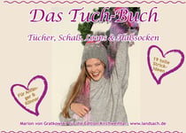 Das Tuch-Buch - Tücher, Schals & Loops