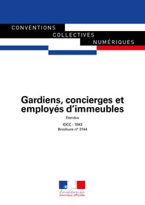 Gardiens, concierges et employés d'immeubles - Convention collective nationale - IDCC : 1043 - 26e édition