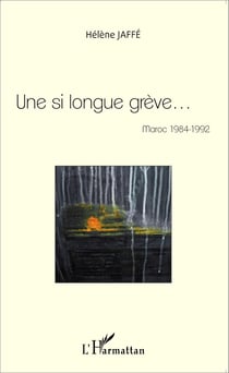 Une si longue grève... - Maroc 1984-1992