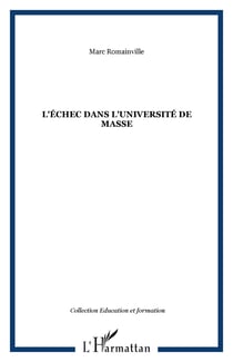 L'ÉCHEC DANS L'UNIVERSITÉ DE MASSE