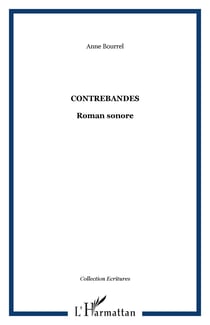 CONTREBANDES - Roman sonore