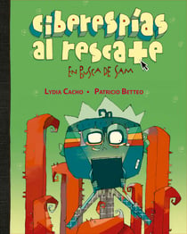 Ciberespías al rescate - En busca de Sam