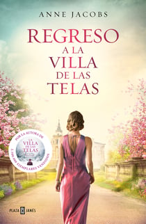 Regreso a la villa de las telas (La villa de las telas 4)