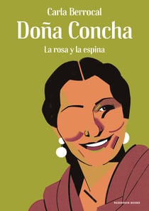 Doña Concha - La rosa y la espina