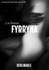 Fyrryna - A sinister supernatural seduction
