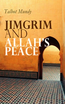Jimgrim and Allah's Peace - Spy Thriller