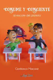 Consume y Consciente - al rescate del planeta