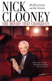 The Movies That Changed Us - Reflections on the Screen