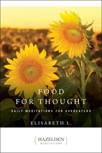 Food for Thought - Daily Meditations for Overeaters