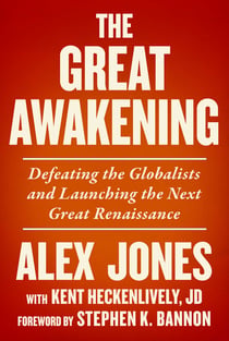 The Great Awakening - Defeating the Globalists and Launching the Next Great Renaissance