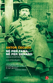 Né per fama, né per denaro. Consigli di scrittura e di vita