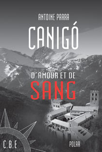 Canigó d'amour et de sang - Un thriller au cœur des Pyrénées