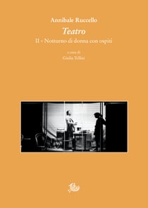 Teatro. II. Notturno di donna con ospiti