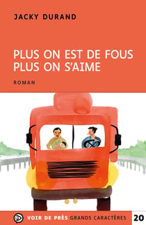 Plus on est de fous plus on s'aime
