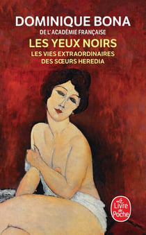 Les yeux noirs : Les vies extraordinaires des soeurs Heredia