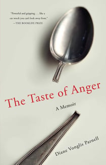 The Taste of Anger - A Memoir
