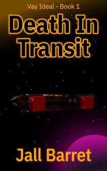 Death In Transit - Vay Ideal, #1