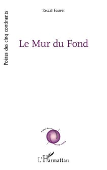 Le Mur du Fond