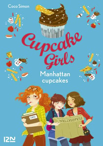 Cupcake Girls - tome 16 Manhattan cupcakes