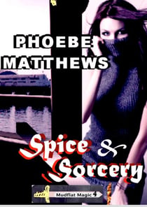 Spice and Sorcery - Mudflat Magic, #4