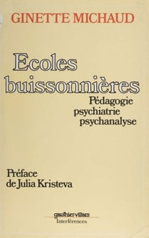 Écoles buissonnières - Pédagogie, psychiatrie, psychanalyse